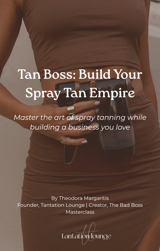 Download my FREE guide — How to Start Your Own Spray Tan Business
